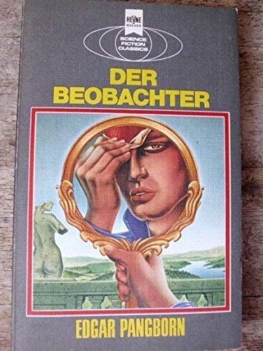 Imagen de archivo de Der Beobachter. [Perfect Paperback] Pangborn, Edgar a la venta por tomsshop.eu