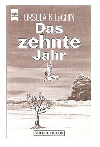 Das zehnte Jahr