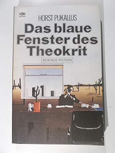 Das blaue Fenster des Theokrit. Science - Fiction Erzählungen aus Osteuropa. Zusammengestellt und...