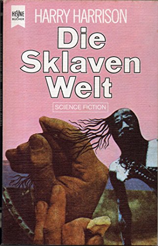 Stock image for Die Sklavenwelt. for sale by Antiquariat Armebooks