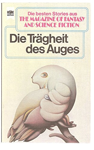The Magazine of Fantasy and Science Fiction, 53. Die Trägheit des Auges.