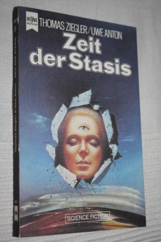 9783453305991: zeit-der-stasis-science-fiction-roman