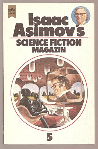 Beispielbild für Isaac Asimov's Science Fiction Magazin V. zum Verkauf von medimops