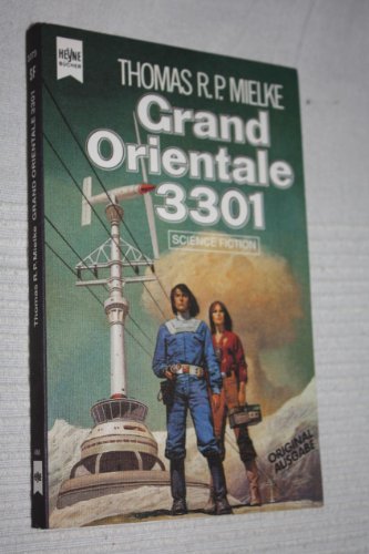 Beispielbild fr Grand Orientale 3301. zum Verkauf von medimops