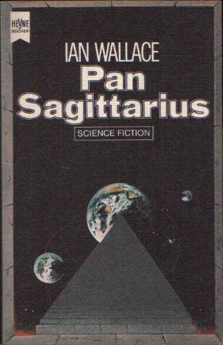 Pan Sagittarius : [Dt. Übers. von Peter Pape] / Heyne-Bücher ; Nr. 3806 : Science fiction.