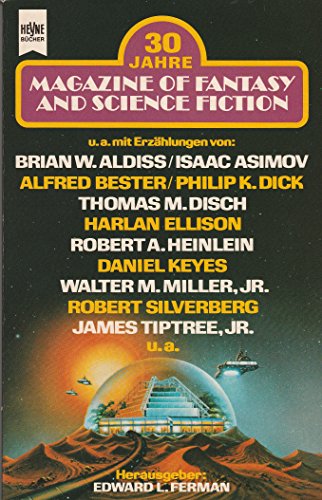 30 Jahre Magazine of fantasy and science fiction - Edward L. Ferman