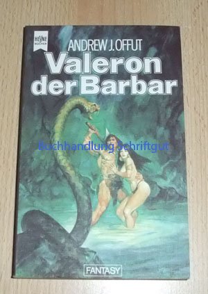 Valeron der Barbar - Fantasy-Roman, aus dem Amerikanischen von Lore Strassl, - Offutt, Andrew J.,