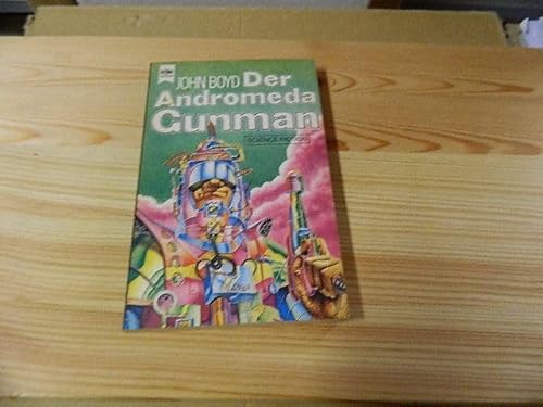 9783453307667: Der Andromeda Gunman.