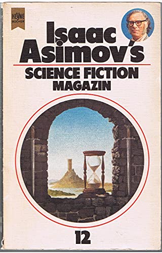 Beispielbild für Isaac Asimov's Science Fiction Magazin XII. zum Verkauf von medimops