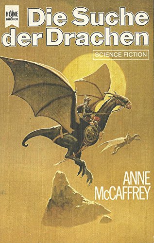 Die Suche der Drachen - McCaffrey, Anne