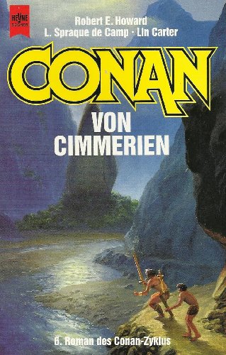 Beispielbild fr Conan von Cimmerien - Conan, Band-6 zum Verkauf von 3 Mile Island