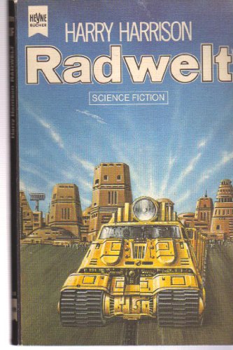 Radwelt - 2. Band der Trilogie 