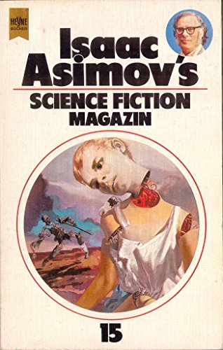 Beispielbild für Isaac Asimov's Science Fiction Magazin XV. zum Verkauf von medimops