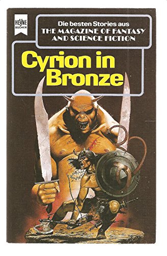 The Magazine of Fantasy and Science Fiction 65. Cyrion in Bronze.