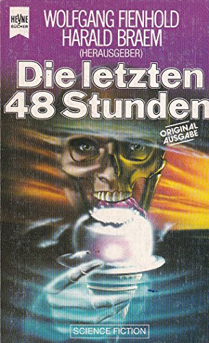 Beispielbild fr Die letzten 48 Stunden. Geschichten vom Weltuntergang. [Perfect Paperback] Braem, Harald zum Verkauf von tomsshop.eu