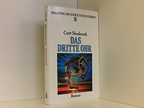 Stock image for Das-dritte-ohr. Science Fiction-Roman for sale by Ostmark-Antiquariat Franz Maier