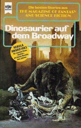 Beispielbild fr The Magazine of Fantasy and Science Fiction 67. Dinosaurier auf dem Broadway. zum Verkauf von medimops