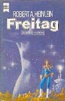 Freitag - Heinlein Robert, A.