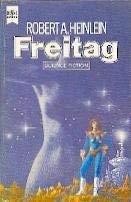 Freitag - Heinlein, Robert A.