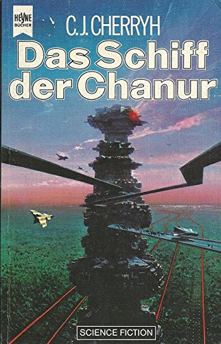 Beispielbild fr Das Schiff der Chanur zum Verkauf von Storisende Versandbuchhandlung