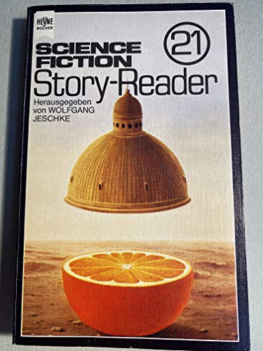 Stock image for Science Fiction Story Reader 21 for sale by Versandantiquariat Felix Mcke