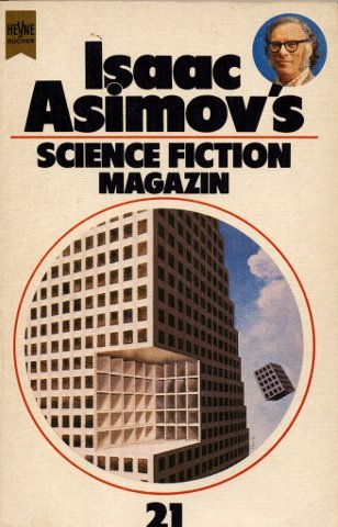 Imagen de archivo de Isaac Asimov's Science Fiction Magazin XXI. a la venta por Versandantiquariat Felix Mcke