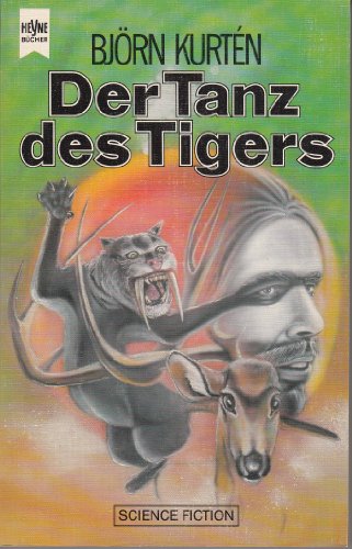 Imagen de archivo de Der Tanz des Tigers. Science Fiction Roman a la venta por Versandantiquariat Felix Mcke