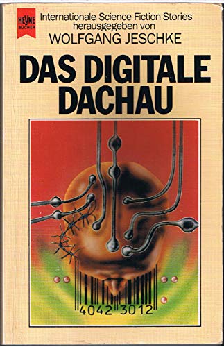 Das digitale Dachau - Internationale SF-Stories