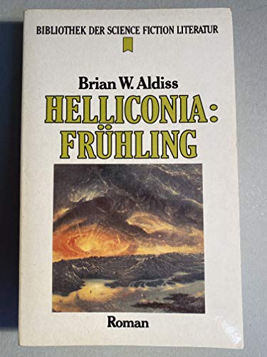 Helliconia, Bd. 1: Frühling - Unknown Author