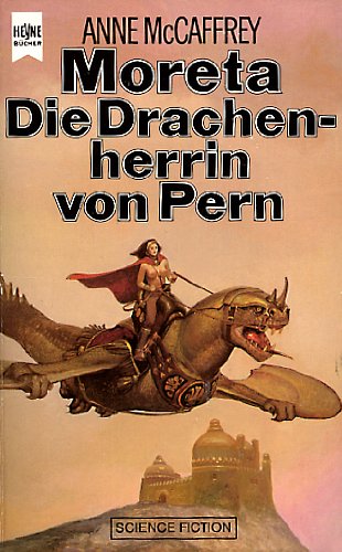 Beispielbild fr Moreta. Die Drachenherrin von Pern. Science Fiction Roman. zum Verkauf von Alexandre Madeleyn