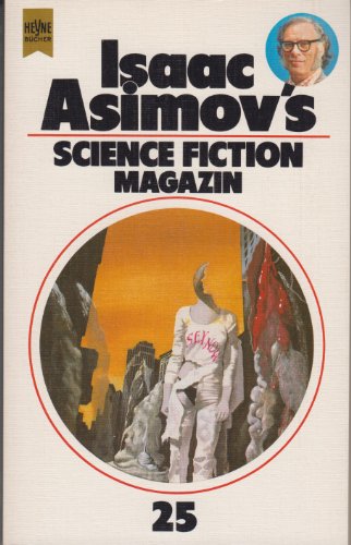 Imagen de archivo de Isaac Asimov's Science Fiction Magazin XXV. a la venta por DER COMICWURM - Ralf Heinig