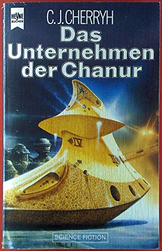 Chanur-Zyklus, 02.: Das Unternehmen der Chanur - C. J. Cherryh