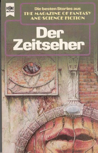 The Magazine of Fantasy and Science Fiction 73. Der Zeitseher. - Unknown