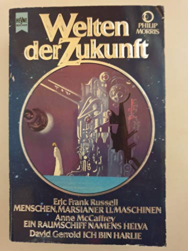 Imagen de archivo de Menschen, Marsianer und Maschinen / Ein Raumschiff namens Helva / Ich bin Harlie a la venta por Storisende Versandbuchhandlung