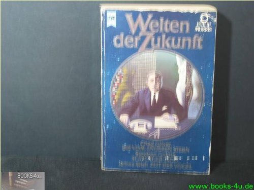 Stock image for Welten der Zukunft Band 10. Heyne-Buch Nr. 1010. Titel: Die vom anderen Stern / Scavenger-Jagd / Zeit der Vgel for sale by medimops