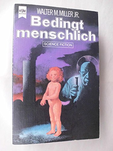 Beispielbild fr Bedingt menschlich. Science Fiction Erzhlungen. zum Verkauf von medimops