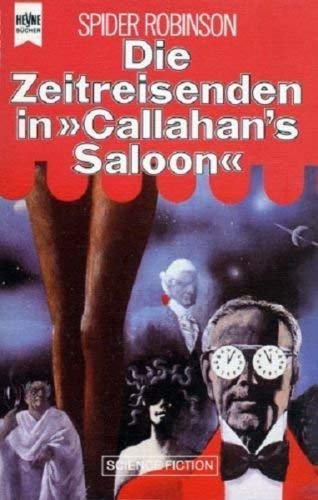 Imagen de archivo de Die Zeitreisenden in Callahan's Saloon. Science Fiction. a la venta por medimops