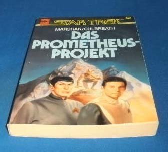 Stock image for Das Prometheus- Projekt. Star Trek for sale by DER COMICWURM - Ralf Heinig