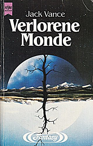 Verlorene Monde. Fantasy-Erzählungen - Vance, Jack