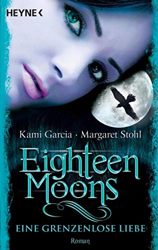 9783453314726: Eighteen Moons - Eine grenzenlose Liebe: Roman: 3