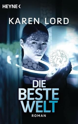 Stock image for Die beste Welt: Roman for sale by WorldofBooks