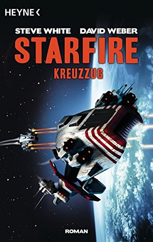 9783453315082: Starfire - Kreuzzug: Starfire 2
