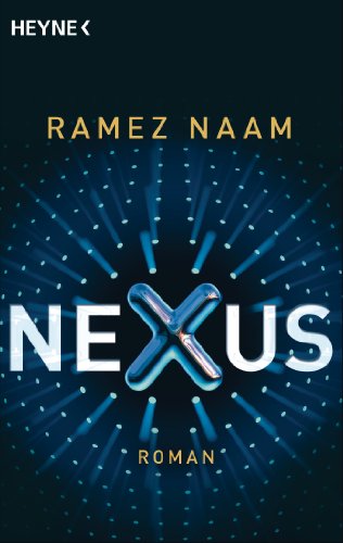 Beispielbild fr Nexus: Roman zum Verkauf von medimops