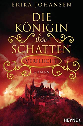 Stock image for Die Knigin der Schatten - Verflucht: Roman for sale by medimops