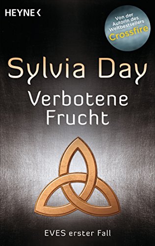 Verbotene Frucht: Eves erster Fall (Eve-Serie, Band 1) [Paperback] Day, Sylvia and Schilasky, Sabine