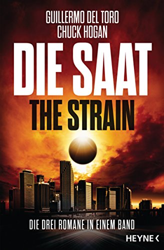 Die Saat - The Strain - Guillermo Del Toro