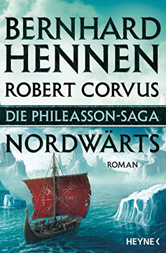 9783453317512: Die Phileasson-Saga - Nordwrts: Roman