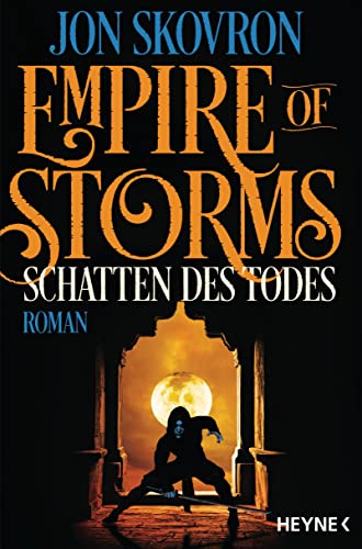 Beispielbild fr Empire of Storms - Schatten des Todes: Roman (Empire of Storms-Reihe, Band 2) zum Verkauf von medimops