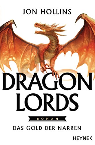 Beispielbild fr Dragon Lords - Das Gold der Narren: Roman zum Verkauf von medimops