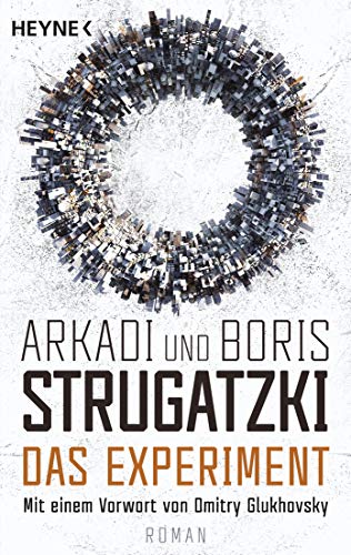 Das Experiment: Roman - Strugatzki, Arkadi, Strugatzki, Boris